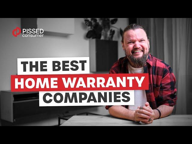 The Best Home Warranty Companies (From Worst to Best) | PissedConsumer