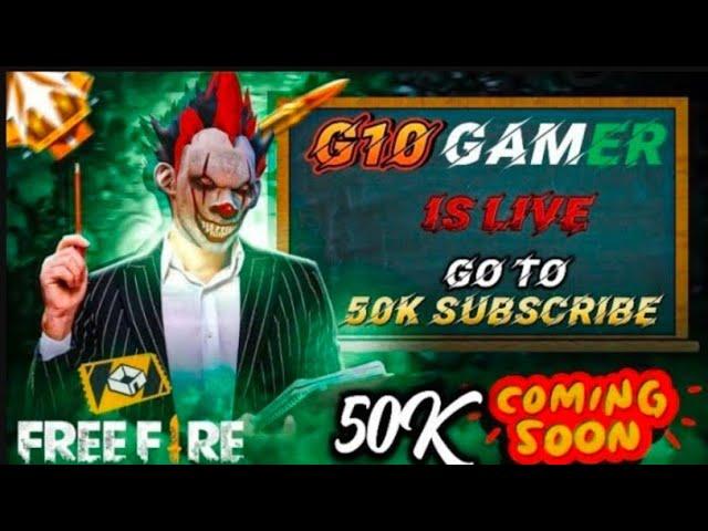 G10 GAMER IS LIVE GO TO 50K SUBSCRIBER ️‍🩹#freefire#shortlivestream#viral#trending #g10gamer
