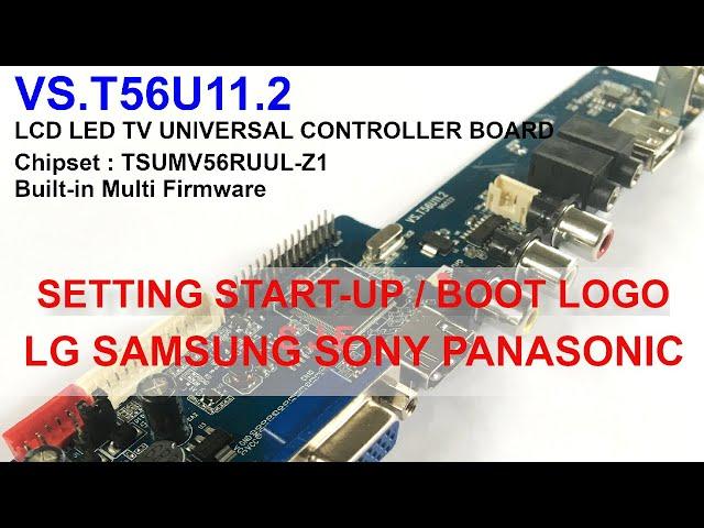 VS.T56U11.2 Cara mengatur boot logo / Start Logo pada universal controller board