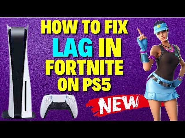 How to Fix Lag in Fortnite PS5 ( BEST METHOD )