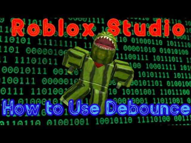 How to Use Debounce | Roblox Studio