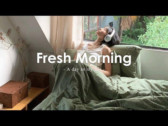 [Playlist] Fresh Morning | Chill vibe songs to start your morning