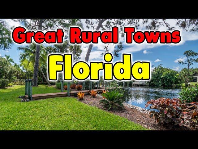 The Best Rural Small Towns in Florida