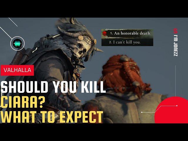 AC Valhalla - Wrath of the Druids: Should you kill Ciara? What to expect