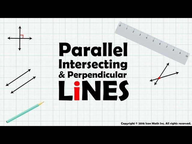 Parallel, Intersection and Perpendicular Line