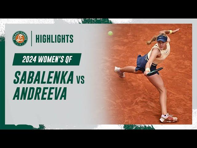 Sabalenka vs Andreeva Quarter-final Highlights | Roland-Garros 2024