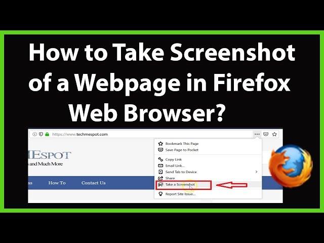 How to Take Screenshot of a Web Page in Firefox Web Browser?