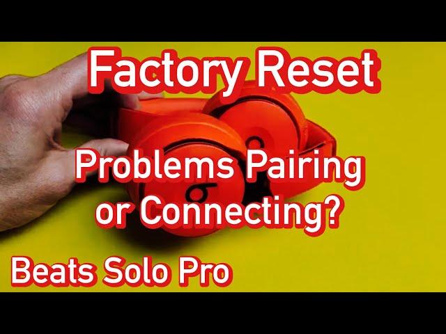 Beats Solo Pro: How to Factory Reset (trouble connecting or paring?) Fixed!