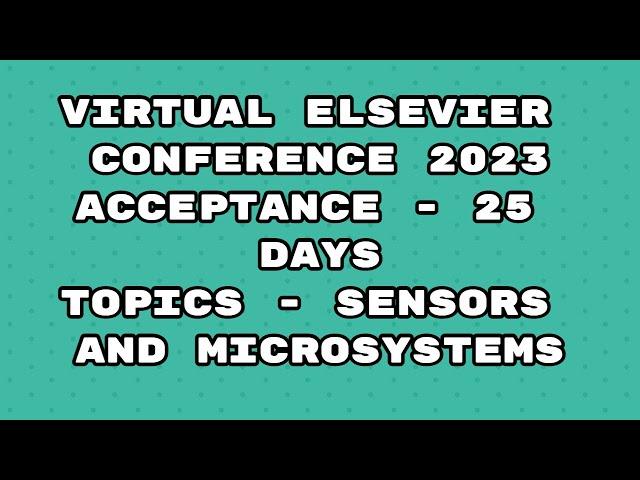 Virtual Conference 2023 / Elsevier conference Scopus 2023 / 25 days acceptance