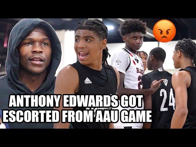 ANTHONY EDWARDS GOT ESCORTED OUT OF AAU GAME!