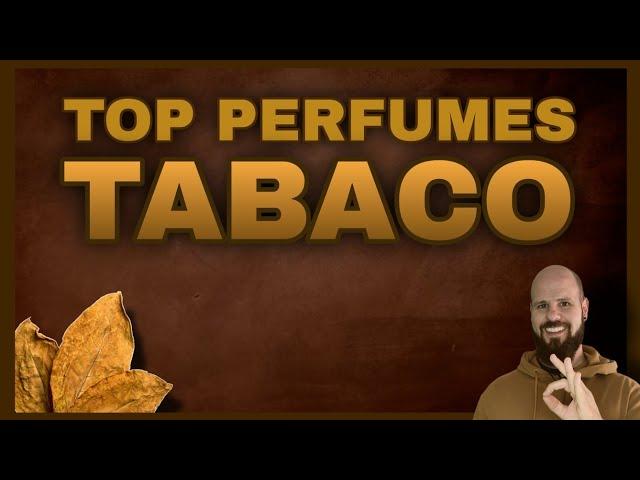  TOP PERFUMES DE TABACO  Nicho, diseñador y económicos 