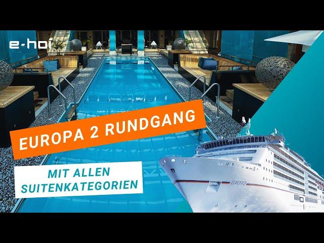 MS EUROPA 2 von Hapag Lloyd Cruises - Rundgang mit allen Suitenkategorien