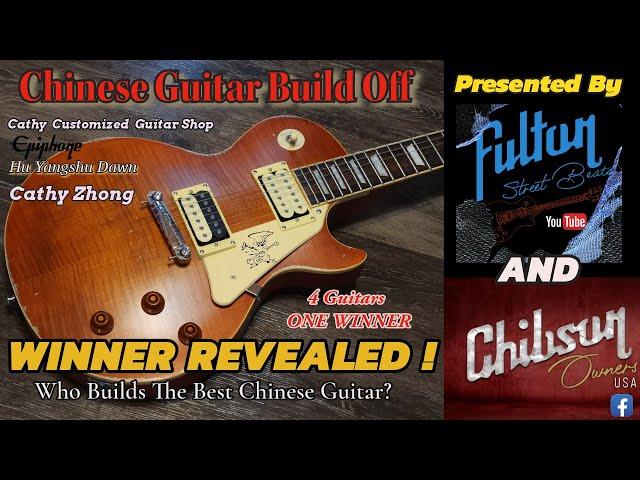 Slash Chibson Les Paul - Who is The Best Chinese Guitar Builder?  | Winner Picked! Part 4