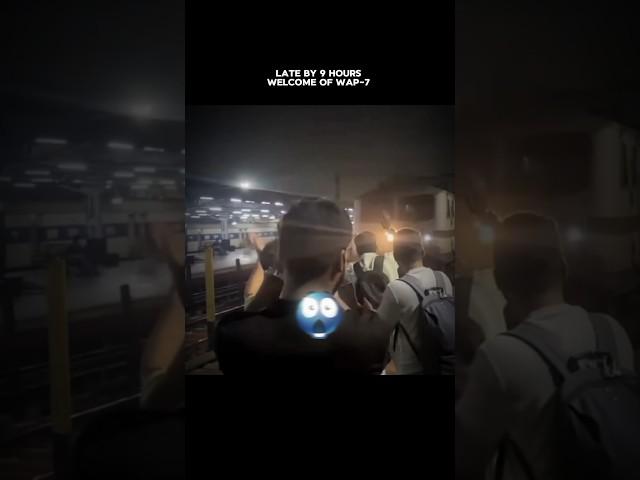 late by 9 hours welcome of wap 7  #edits #indianrailway #viralvideo #shorts