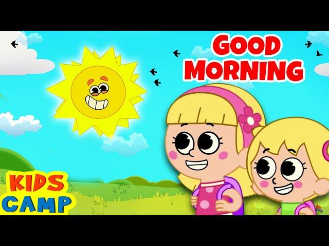 ️ Good Morning Song | KidsCamp Nursery Rhymes And Baby Songs