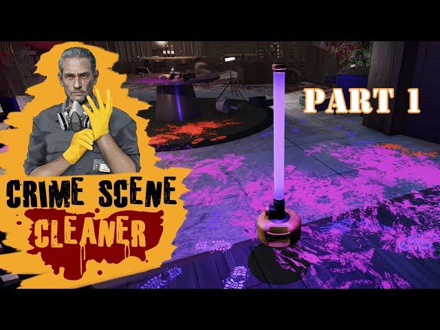 Crime Scene Cleaner - Part 1