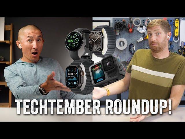 Apple Watches, Pixel Watch 3, GoPro, DJI, and More - The Techtember Roundup!