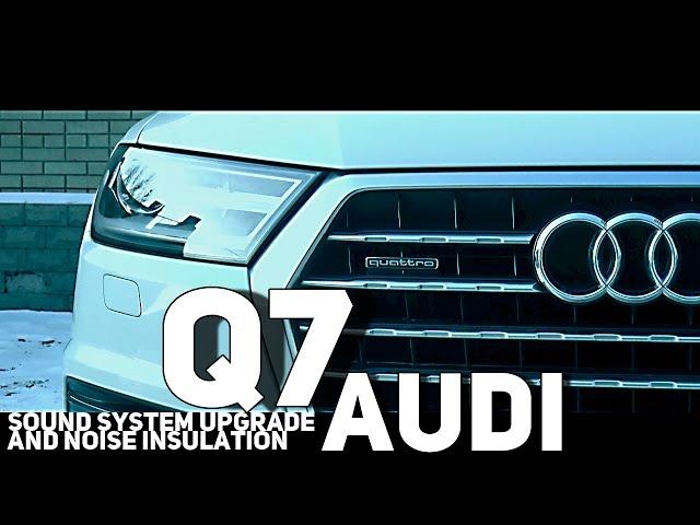 Audi Q7 2016 установка акустики, усилилителей, шумоизоляция. Sound system upgrade