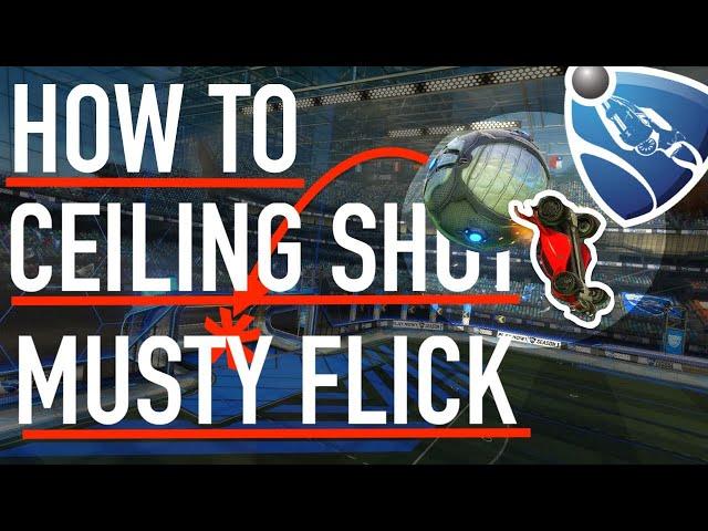 How to Ceiling shot Musty Flick Consistently (Tutorial) 2 Easy tips! Rocket League