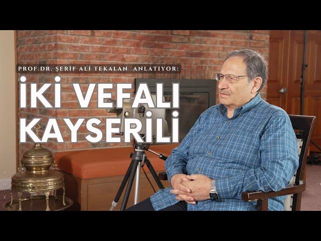 KAYSERİ’NİN İKİ SÜTUNU- RENKLER KUŞAĞI - Prof. Dr. ŞERİF ALİ TEKALAN