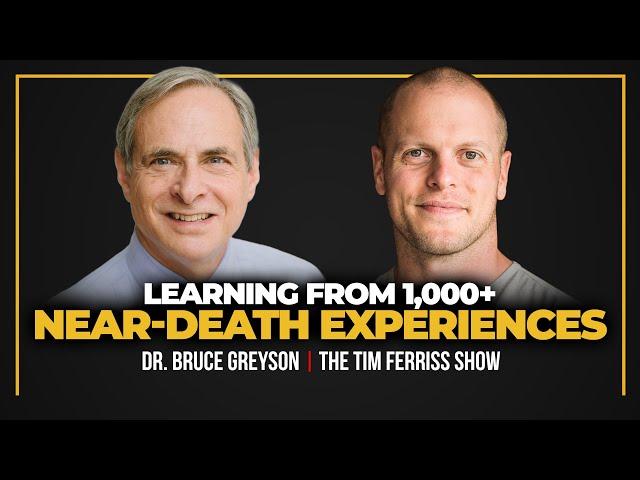 Learnings from 1,000+ Near-Death Experiences — Dr. Bruce Greyson, University of Virginia