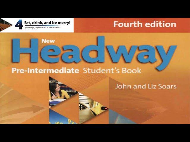 New Headway Pre -intermediate 4th edition Unit4 audios