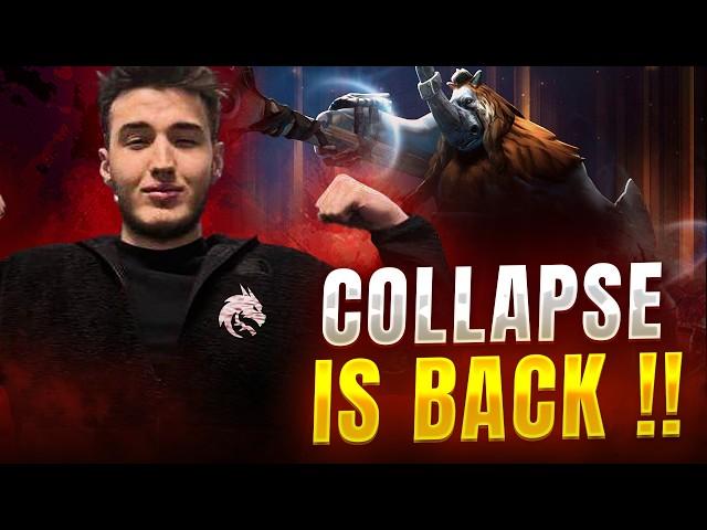 COLLAPSE IS BACK TO DOTA 2 !!