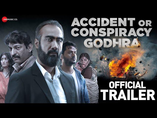 Accident Or Conspiracy Godhra - Official Trailer | Ranveer S, Manoj J, Hitu K, Akshita N, Denisha G