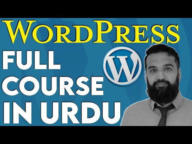 How To Make a WordPress Website | Free WordPress Full Course | Tutorial In Urdu & Hindi