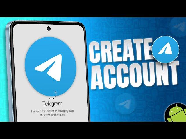 How to Create a Telegram Account on Android | Sign Up to Telegram on Android