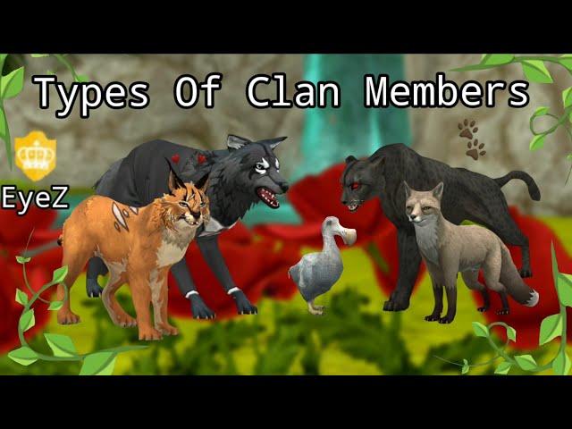 Wildcraft: Types Of Clan Members~ +The Rules Of EyeZ