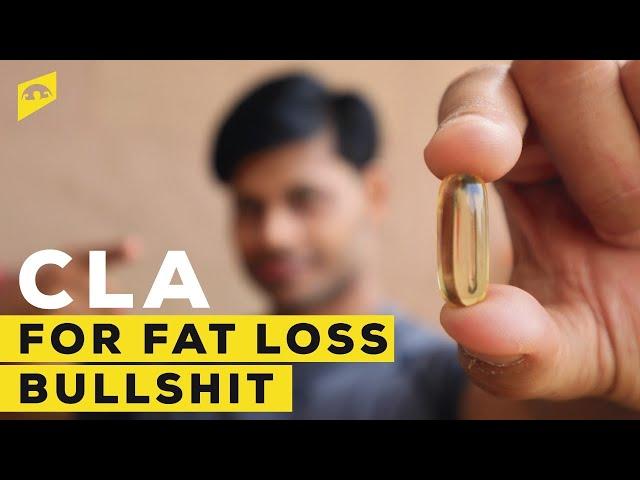 CLA FOR FAT LOSS ? DOES IT REALLY WORK ? WATCH THIS AND SAVE YOUR MONEY || DETAILED REVIEW