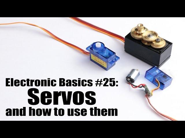 Electronic Basics #25: Servos and how to use them