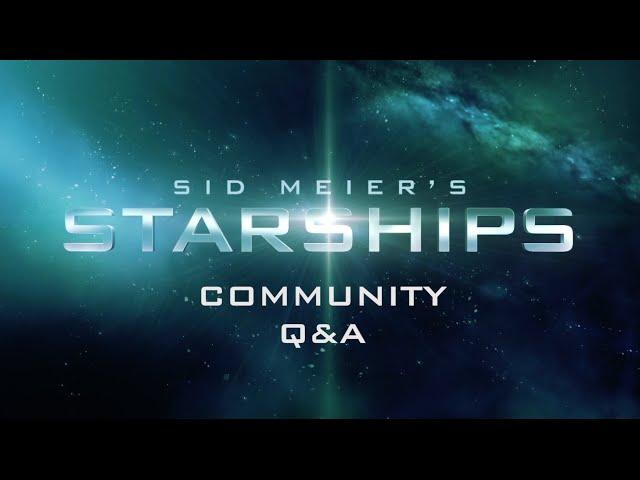 Starships Community Q&A Part 9