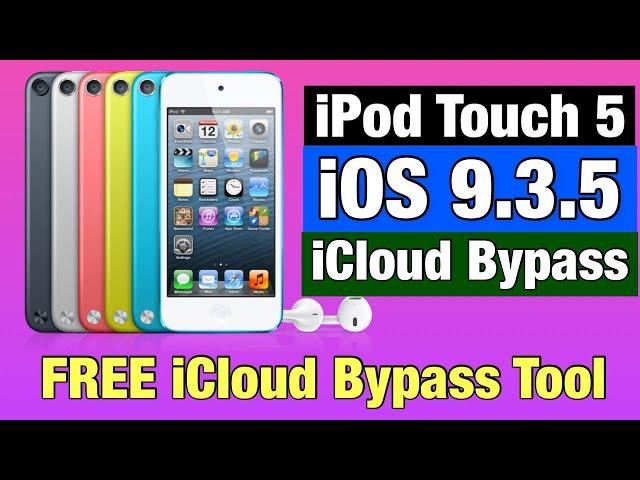 FREE iPod Touch 5 iOS 9.3.5 iCloud Bypass 2024 | iPhone/iPad/iPod A5 Remove iCloud Lock |