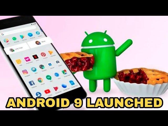 ANDROID 9 PIE - NEW FEATURES