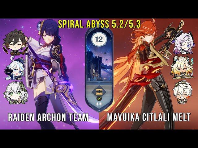 C0 Raiden Archon Team and C0 Mavuika Citlali Melt | Genshin Impact Abyss 5.2/5.3 Floor 12 9 Stars