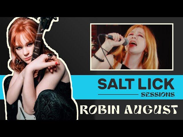 RobinAugust | Interview & Live Studio Performance | Salt Lick Sessions