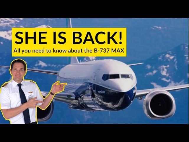 Boeing 737! MAX is BACK! Re-certification and understanding MCAS! Explained by CAPTAIN JOE