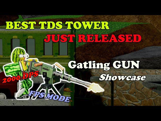 The BEST Tower IN GAME JUST RELEASED! Gatling Gun Tower SHOWCASE || Tower Defense Simulator