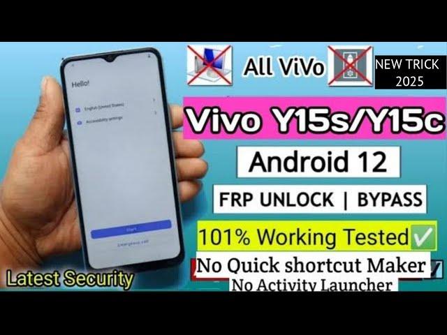 Vivo Y15C/Y15s Android 12 FRP Bypass | New Update 2025 Without PC |  setting not open