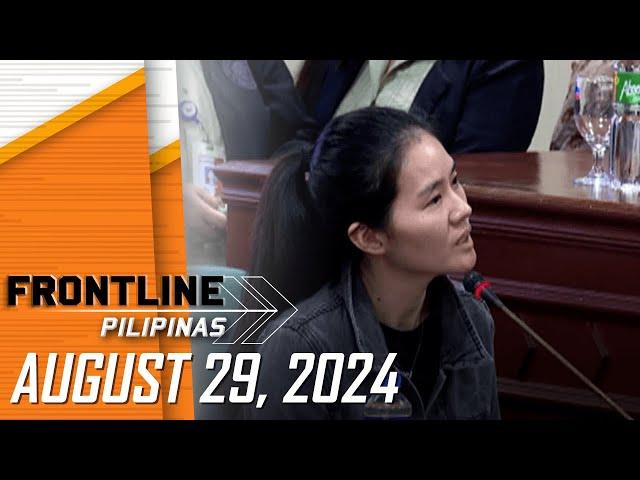 FRONTLINE PILIPINAS LIVESTREAM | August 29, 2024