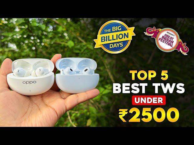 Top 5 Best Earbuds Under ₹2500  Best TWS To Buy Under 2500 In Flipkart BBD & Amazon GIF Sale 2024