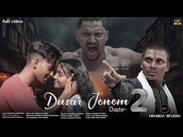 DUSAR JONOM 2//NEW SANTALI VIDEO 2024//CHARLES & VERONIKA//ANIL&MARIA//FULL VIDEO//@hansdastudio607