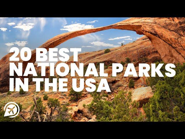 20 BEST USA NATIONAL PARKS