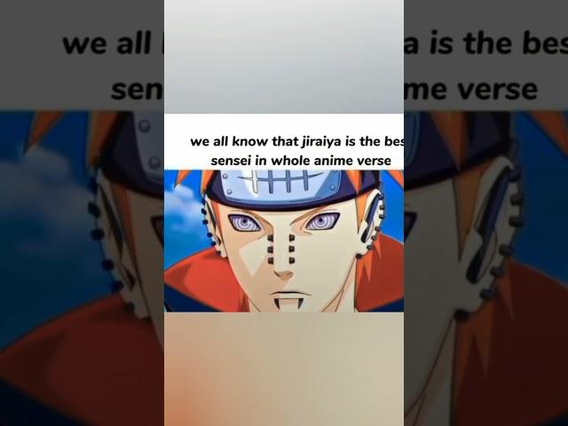 We all know that jiraiya is the best sensei in whole anime verse