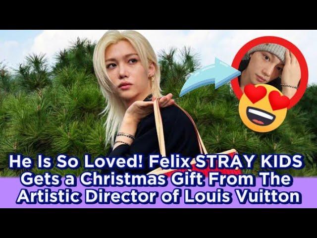 He Is So Loved! Felix STRAY KIDS Gets a Christmas Gift From The Artistic Director of Louis Vuitton