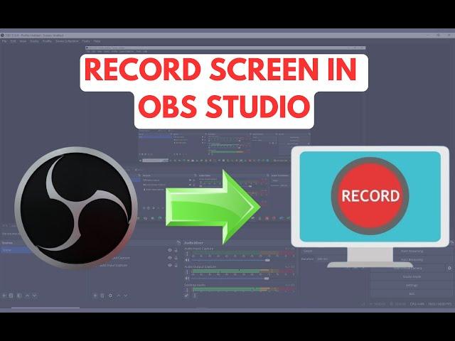 How to Record Screen with OBS Studio (100% Free)