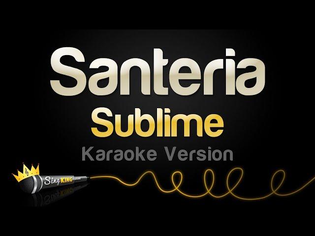 Sublime - Santeria (Karaoke Version)