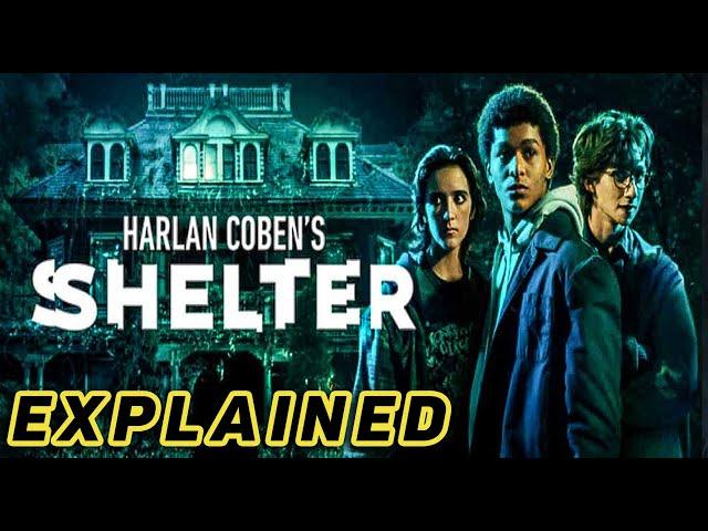 Harlan Coben's Shelter Explained IN hindi Review and Breakdown